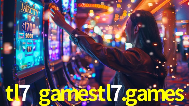 Explore as vantagens do tl7 gamestl7.games: serviço profissional e confiabilidade